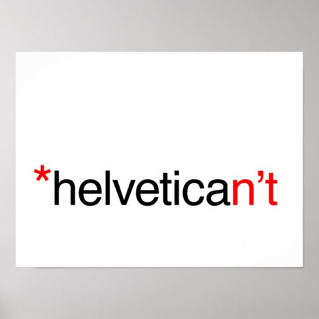 helvetican't Poster (Frente)