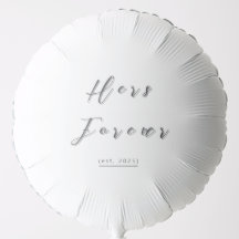 Hers Forever | Balão de Hélio Personalizado para C