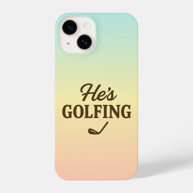 He's Golfing Funny Golfer MOM Golfing Weekend Fun (Verso)
