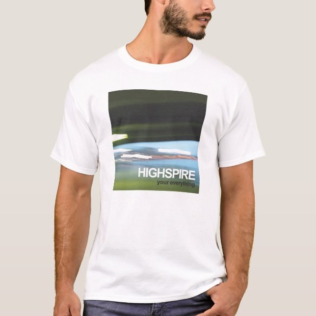 Highspire "seu tudo" camiseta (Frente)