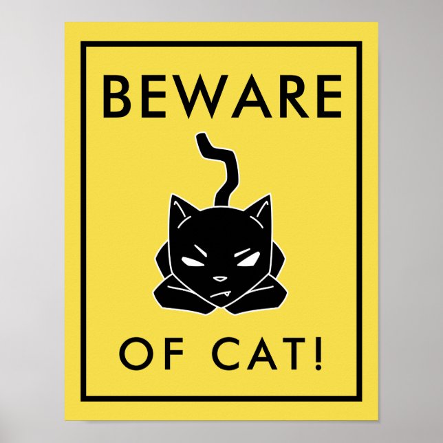 Hilarious Beware of Cat Sign Poster (Frente)