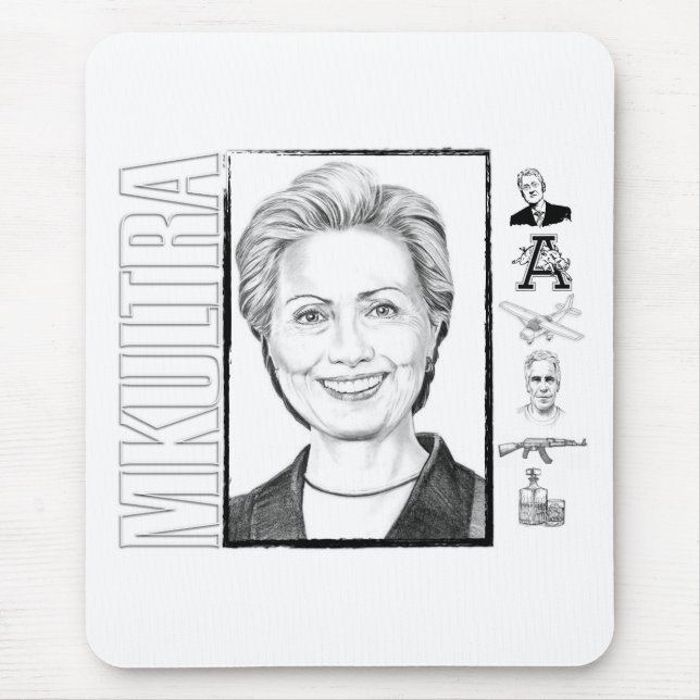 Hillary Clinton MKULTRA Mousepad (Frente)