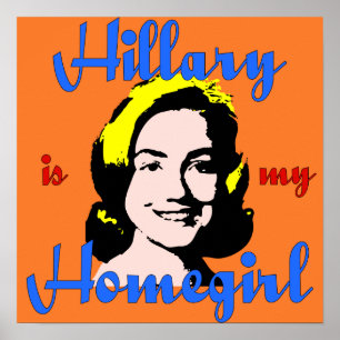 Hillary é meu poster do Homegirl