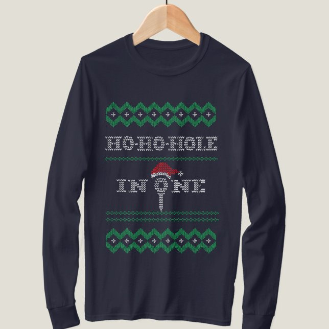 Ho Hole em um Golfe Golfe Sente Camisa (Fun golf theme christmas long sleeve)
