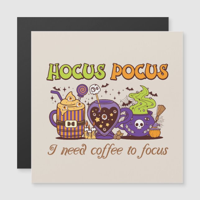 Hocus Pocus - Preciso De Café Para Focar (Frente/Verso)