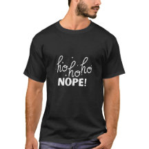 HoHoHo Não! Camiseta Engraçada e Sarcástica de Nat