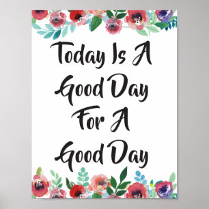Hoje é A… Poster floral das citações