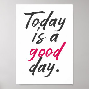 Hoje é um bom dia, impressões positivas, vida