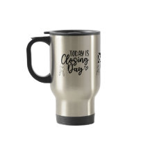 Hoje Está Fechando a Caneca de viagem do Dia (Imóv