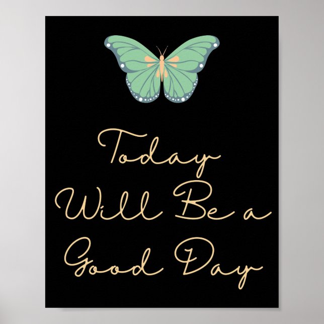 Hoje será um bom dia de Poster motivacional (Frente)