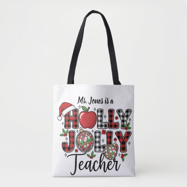 Holly Jolly Teacher Tote Bag (Frente)