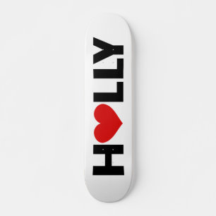Holly Love Skateboard