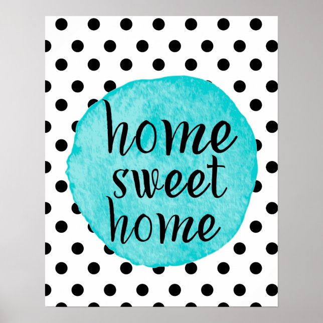 "Home Sweet Home" Watercolor Teal Dot Heart Poster (Frente)