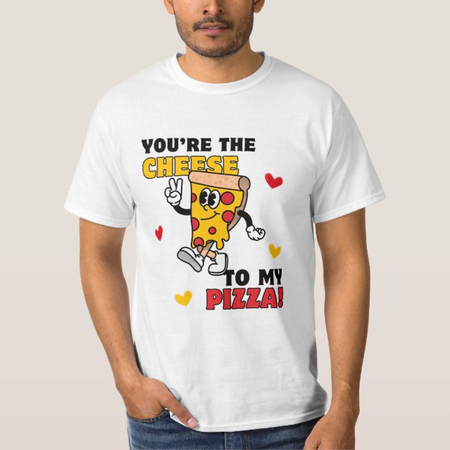 Homens, você é o queijo para a camiseta da Pizza (Frente)