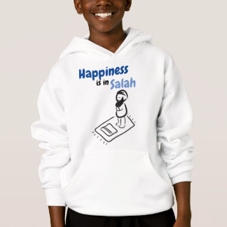 Hoodie "Happiness is in Salah".