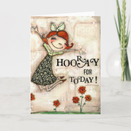 Hooray for Today - Cartão de Aniversário