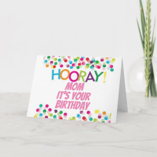 HOORAY ***MÃE NO SEU ANIVERSÁRIO*** CARTÃO