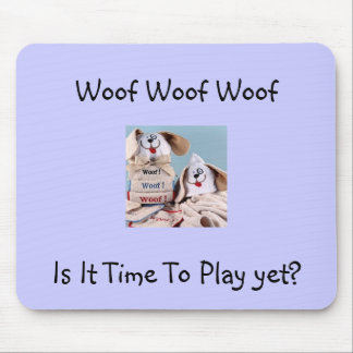 "HORA DE JOGAR AINDA?" MOUSEPAD