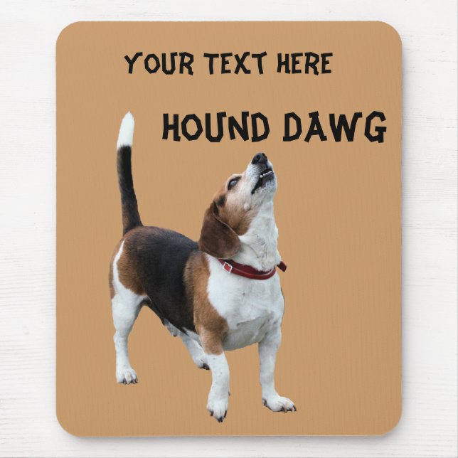Hound Dawg Beagle Funny Dog Mousepad (Frente)