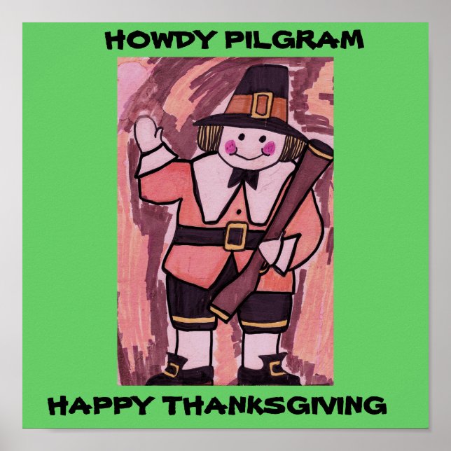 HOWDY PILGRIM THANKSGIVY DAY POSTER (Frente)