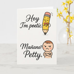 Hoy I é Poética Mañana Petty Cartão Bilíngue Eng