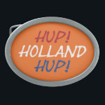Hup Holland Hup sobreposto na NLD Flag em ou bcnt<br><div class="desc">Hup Holland Hup sobreposto em Netherlands Flag em laranja belt buckle Design © Trinkets and Things 2022 - AHP Design. Todos os Direitos Reservados.</div>