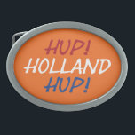 Hup Holland Hup sobreposto na NLD Flag em ou bcnt<br><div class="desc">Hup Holland Hup sobreposto em Netherlands Flag em laranja belt buckle Design © Trinkets and Things 2022 - AHP Design. Todos os Direitos Reservados.</div>
