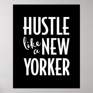 Hustle como um impressão de poster de New Yorker