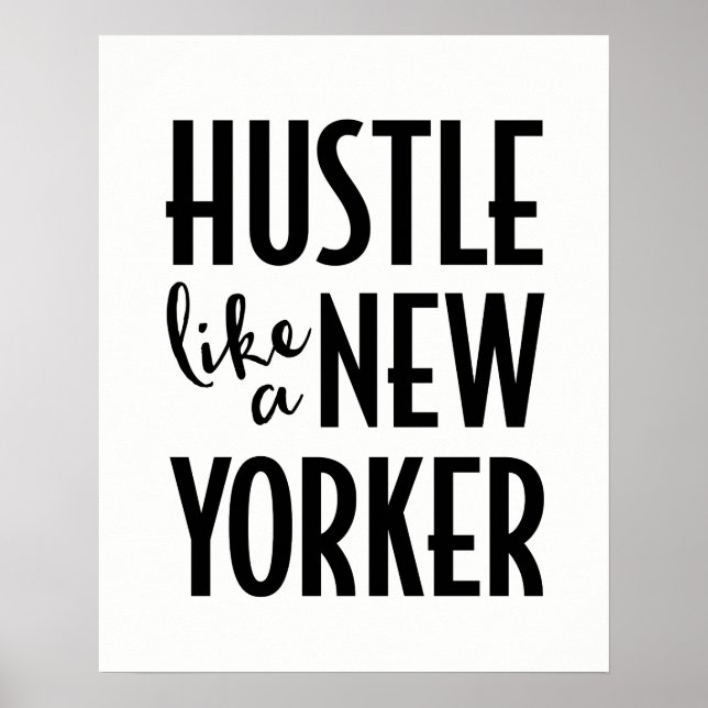 Hustle como um impressão de poster de New Yorker (Frente)