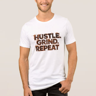 "Hustle Grind Repeat T-Shirt | Motivational Gym Te