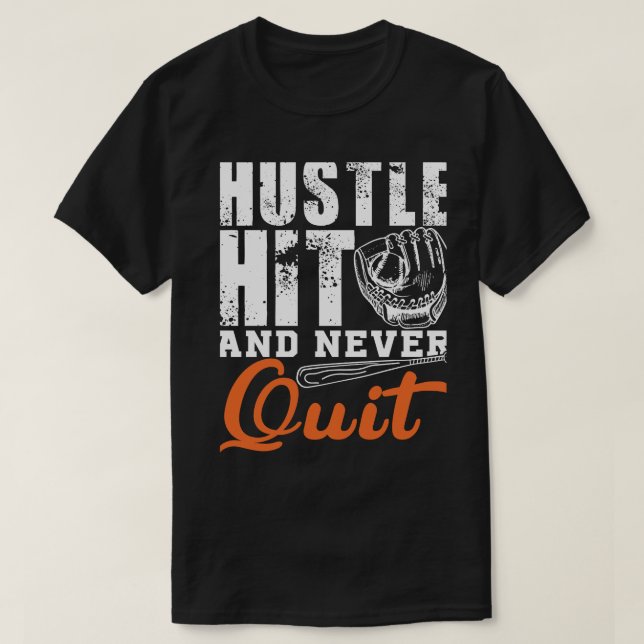 Hustle Hit e Nunca Sair da Camisa T (Frente do Design)