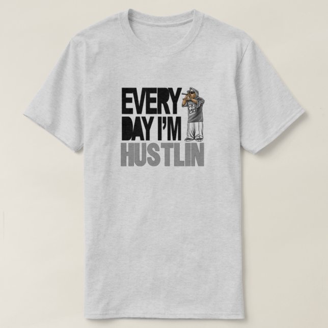 Hustlin diário - Camisa T (Frente do Design)