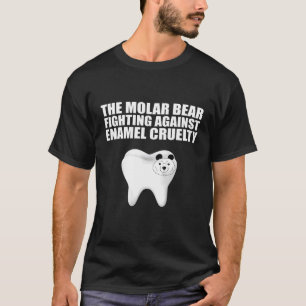 Hygienist Molar Bear Dentista Camisa Engraçada