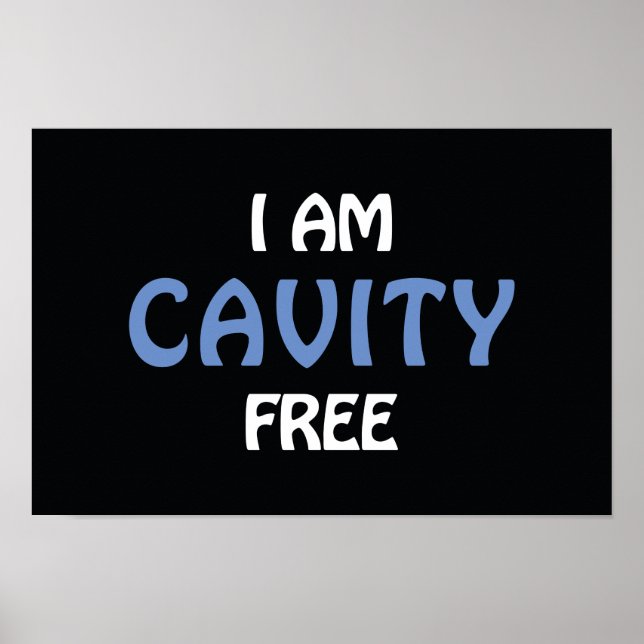 I am Cavity Free Poster (Frente)