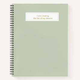 I am creating the life of my dreams