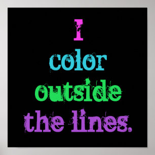 "I Color Fora das Linhas" Poster de Arte Negra