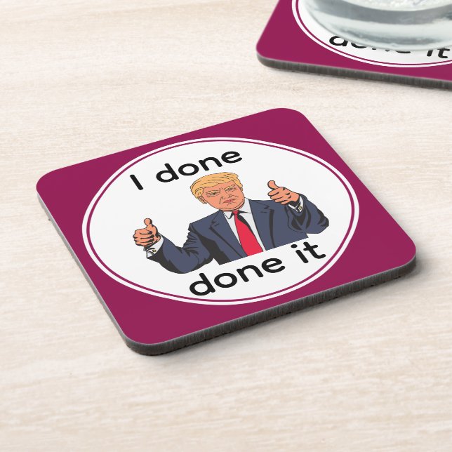 I Done Done It Porta-Copos de Bebida (Left Side)