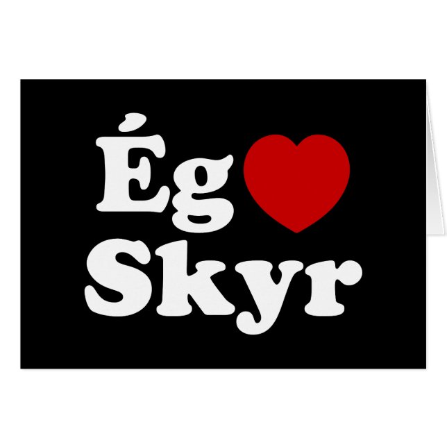 I Heart (Love) Skyr [Ég Elska Skyr] Cartão Islandê (Frente Horizontal)