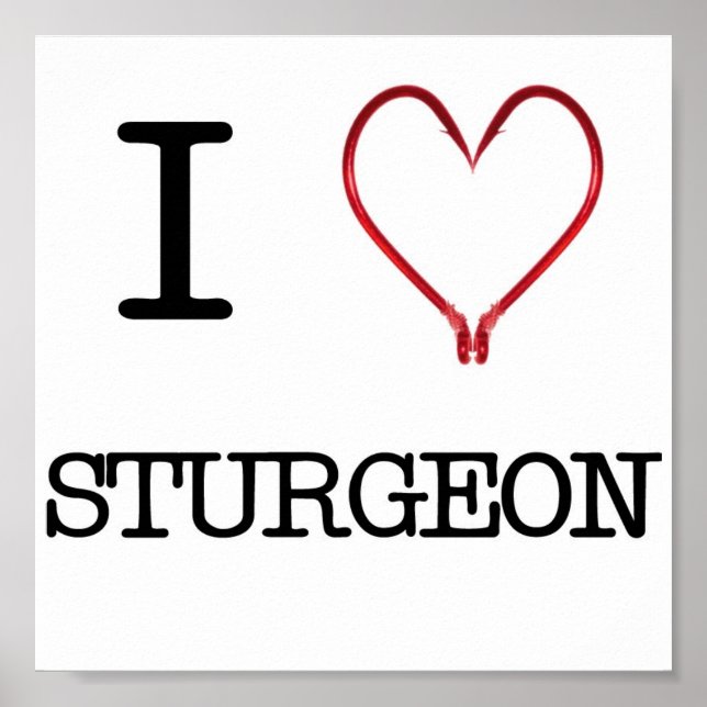 I [Heart] Sturgeon Poster (Frente)