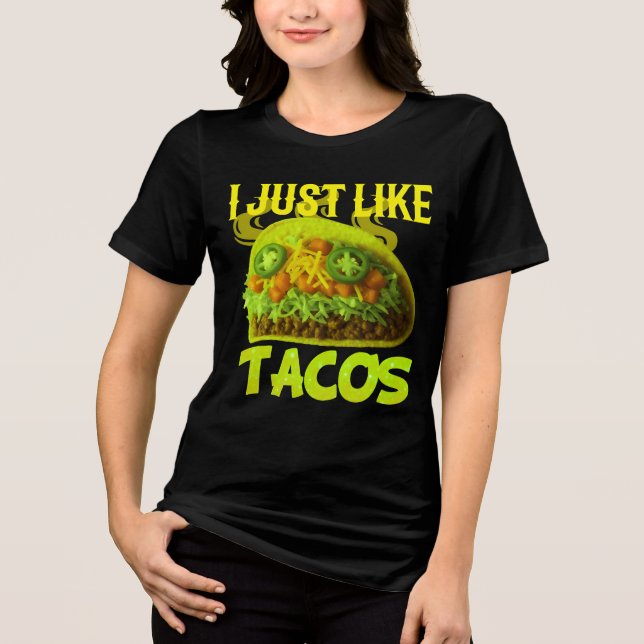 i just like tacos design (Frente)