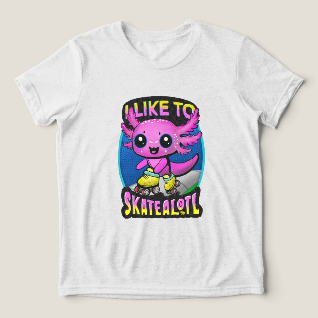 "I Like To Skatealotl" Roller Skating Axolotl Pink (Design frontal)