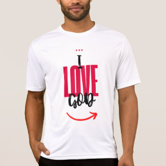 I Love God Camiseta
