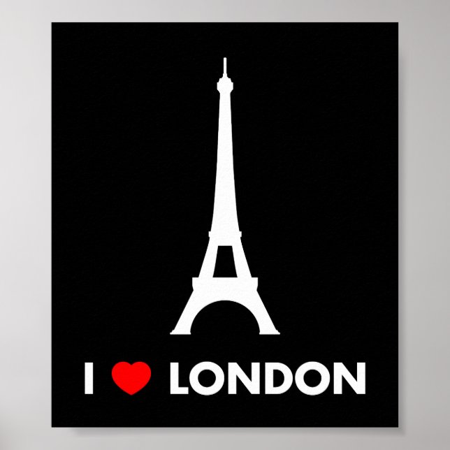 I Love London - Eiffel Tower Poster (Frente)