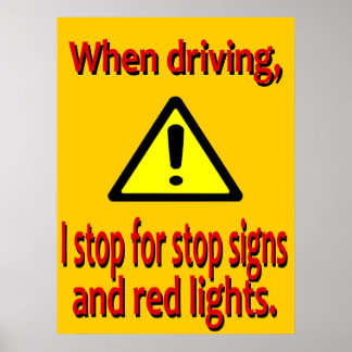 I Stop for Stop Sinal Poster