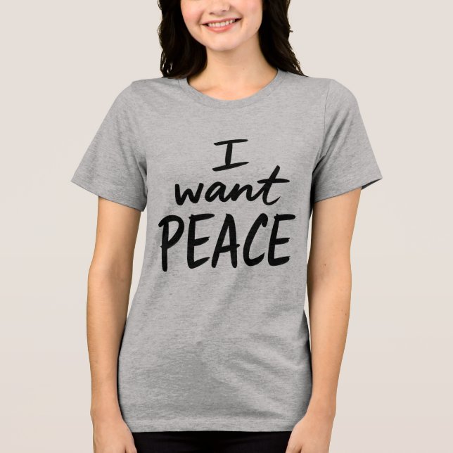 “I Want Peace”  design (Frente)