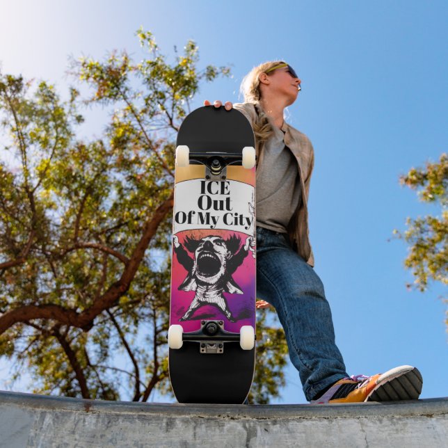ICE Out of My City Skateboard (Ao ar livre 1)