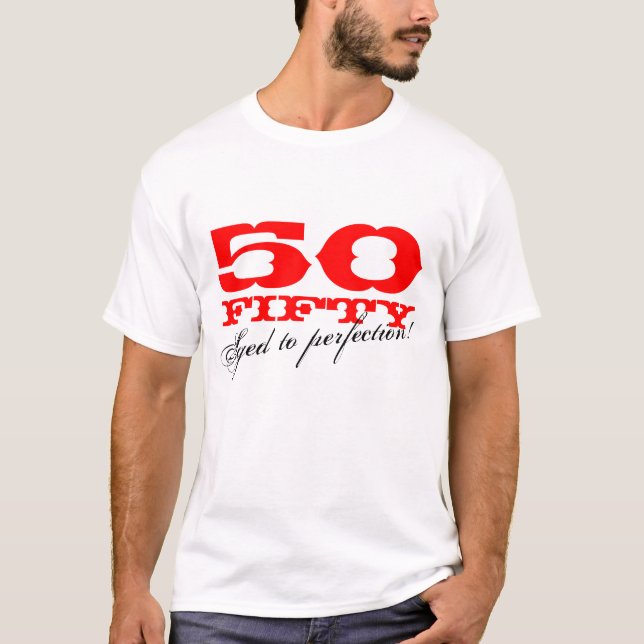 Idade à perfeição! Camisa legal para o 50º anivers (Frente)