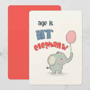 Idade É Irr-ELEPHANT!   Um Cartão de Aniversário J