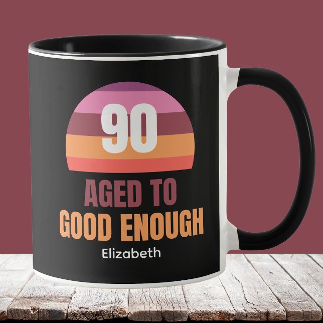 Ideia de Caneca de 90º Aniversário Engraçado Boa o (Criador carregado)