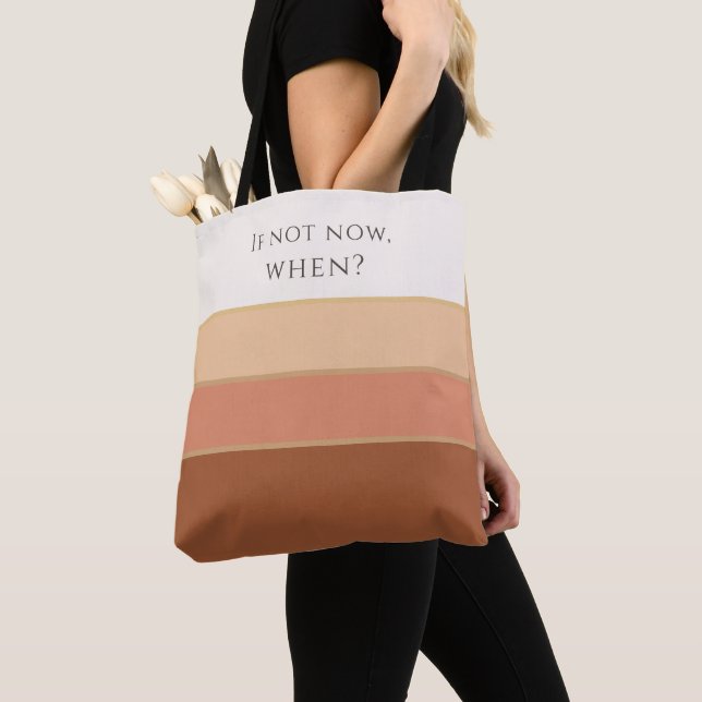 If Not Now, When? Premium Striped Tote Bag (Close Up)